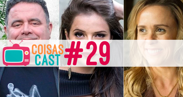 coisascast29